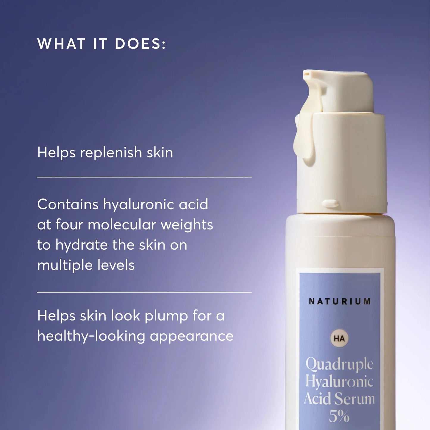 quadruple-hyaluronic-acid-serum-5-jumbo-m6 NATR-10073-Alt-Images-Quadruple-Hyaluronic-Acid-Serum-02_9e6ec9d6-8473-4db5-87b7-95785ff4211f.webp
