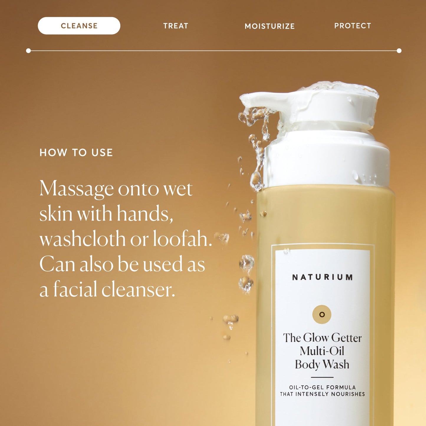 the-glow-getter-multi-oil-hydrating-body-wash-v9 NATR-40001-Alt-Images-The-Glow-Getter-Multi-Oil-Body-Wash-04_830fcb56-6eaa-41f6-ad66-6cdcd333d0d7.jpg